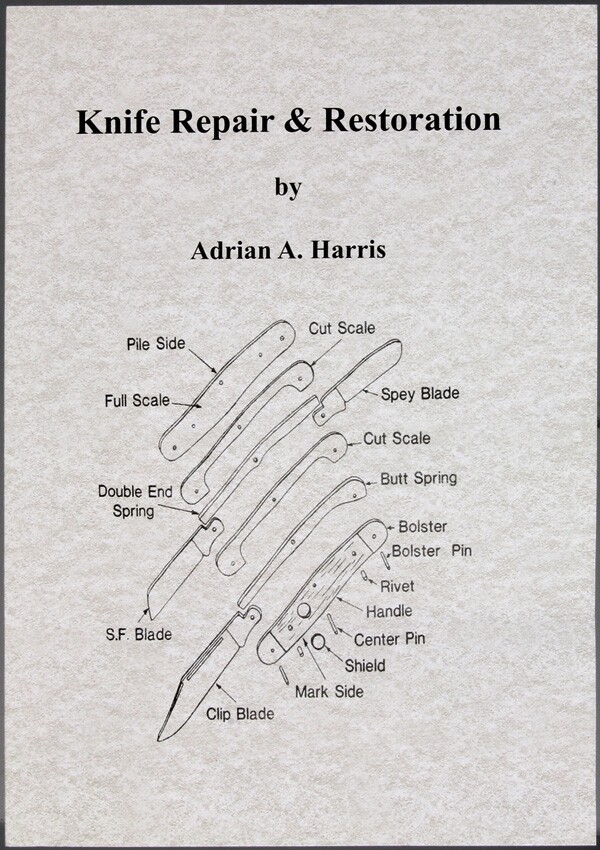 Knife Repair & Restoration Book Safety Parts Types Machinery Grinding Etching