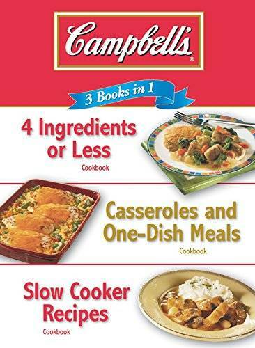 Campbell’s 3 Books in 1: 4 Ingredients or Less Cookbook, Casseroles and O – GOOD