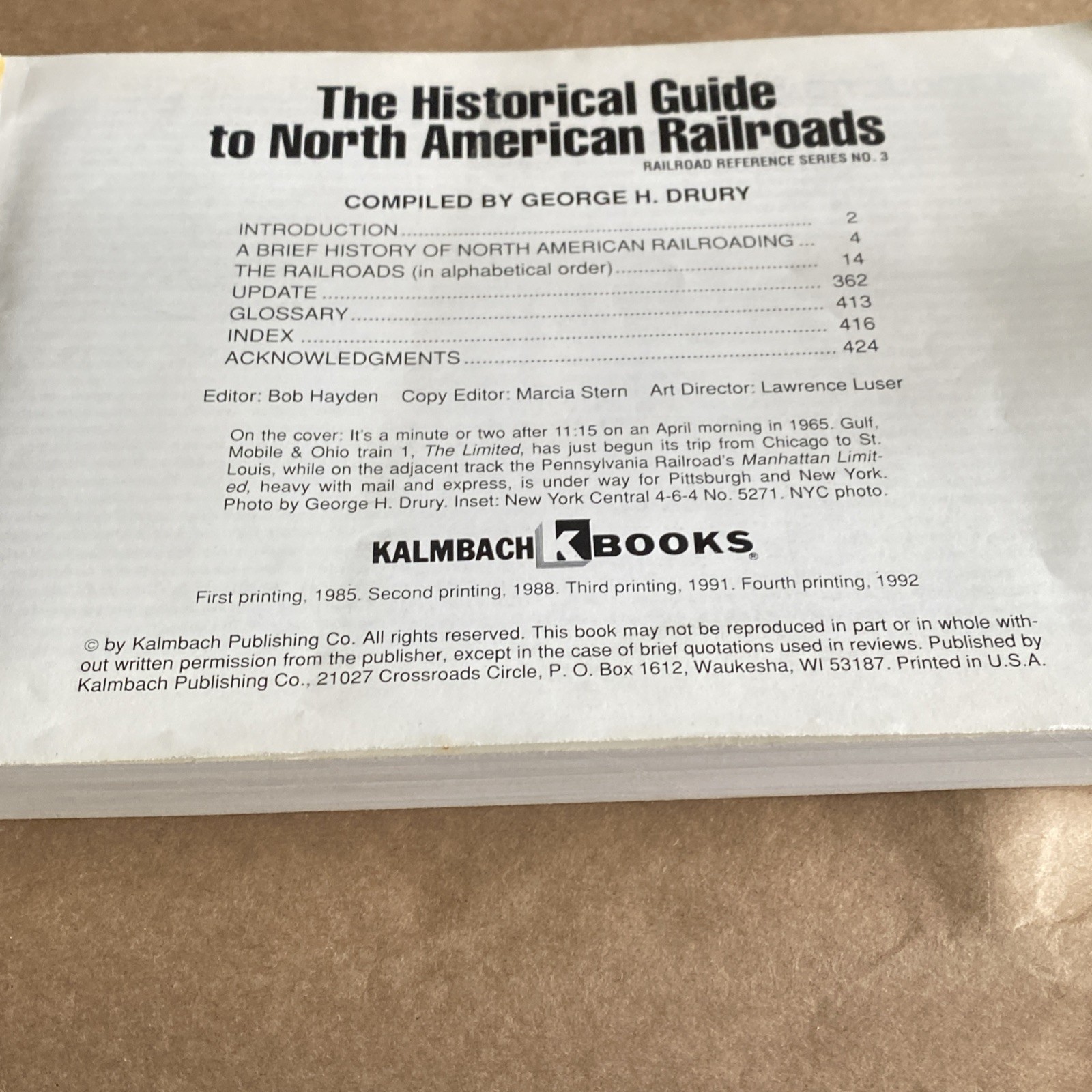 The Historical Guide to North American Railroads: Histories, Figures & Features