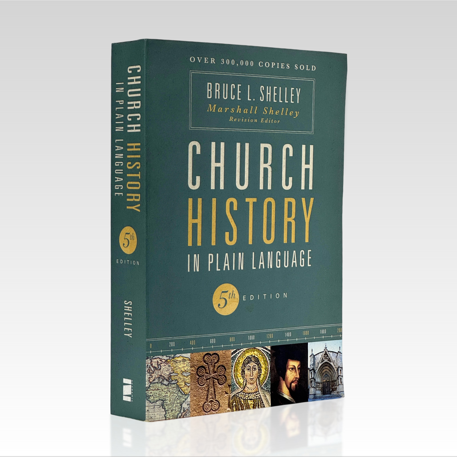 2020 BRUCE L. SHELLEY. Church History in Plain Language. 5th Edition. PB