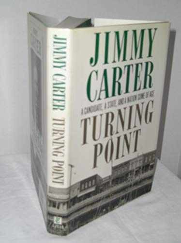 Turning Point: A Candidate, a State, – Paperback, by Carter Jimmy – Very Good