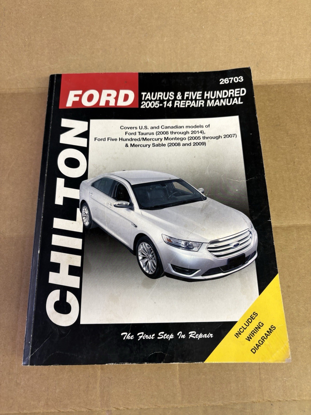 Ford Taurus & Five Hundred 2005-14 Repair Manual 26703 Covers U.S. and Canadian