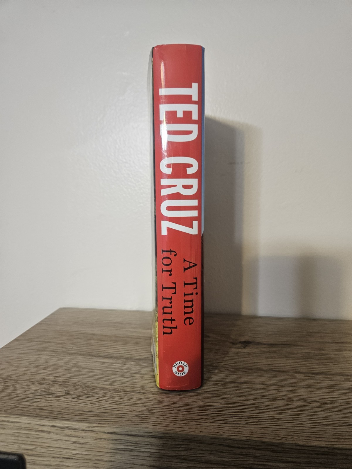 SIGNED! Time for Truth: Reigniting the Promise of America by Ted Cruz HC 1st ED
