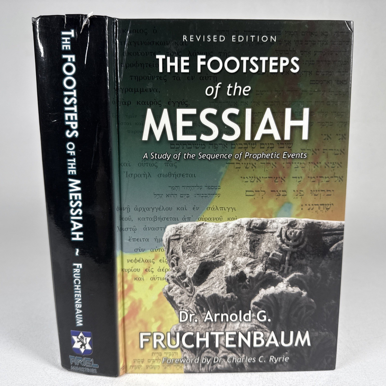 Footsteps of the Messiah Arnold G. Fruchtenbaum 2003 Hardcover