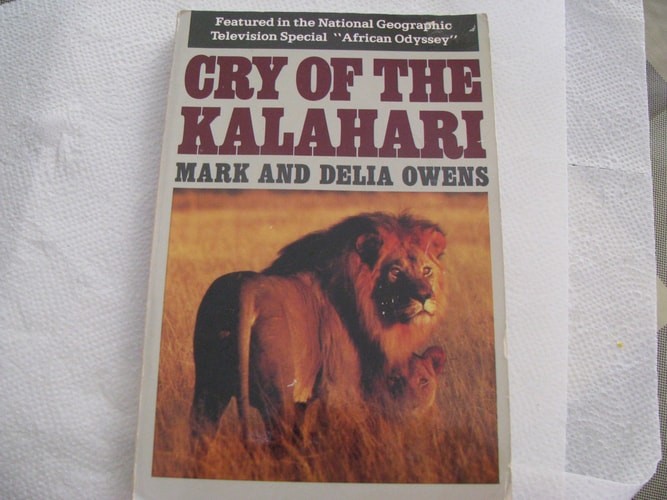 Cry of the Kalahari by Owens, Delia,Owens, Mark, Acceptable Book