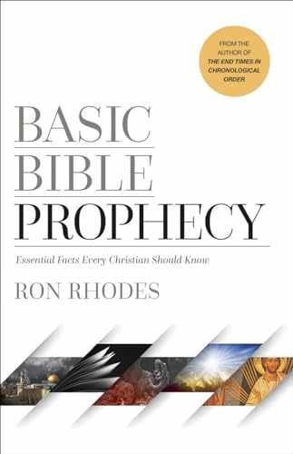 Basic Bible Prophecy: Essential Facts – Paperback, by Rhodes Ron – Very Good j