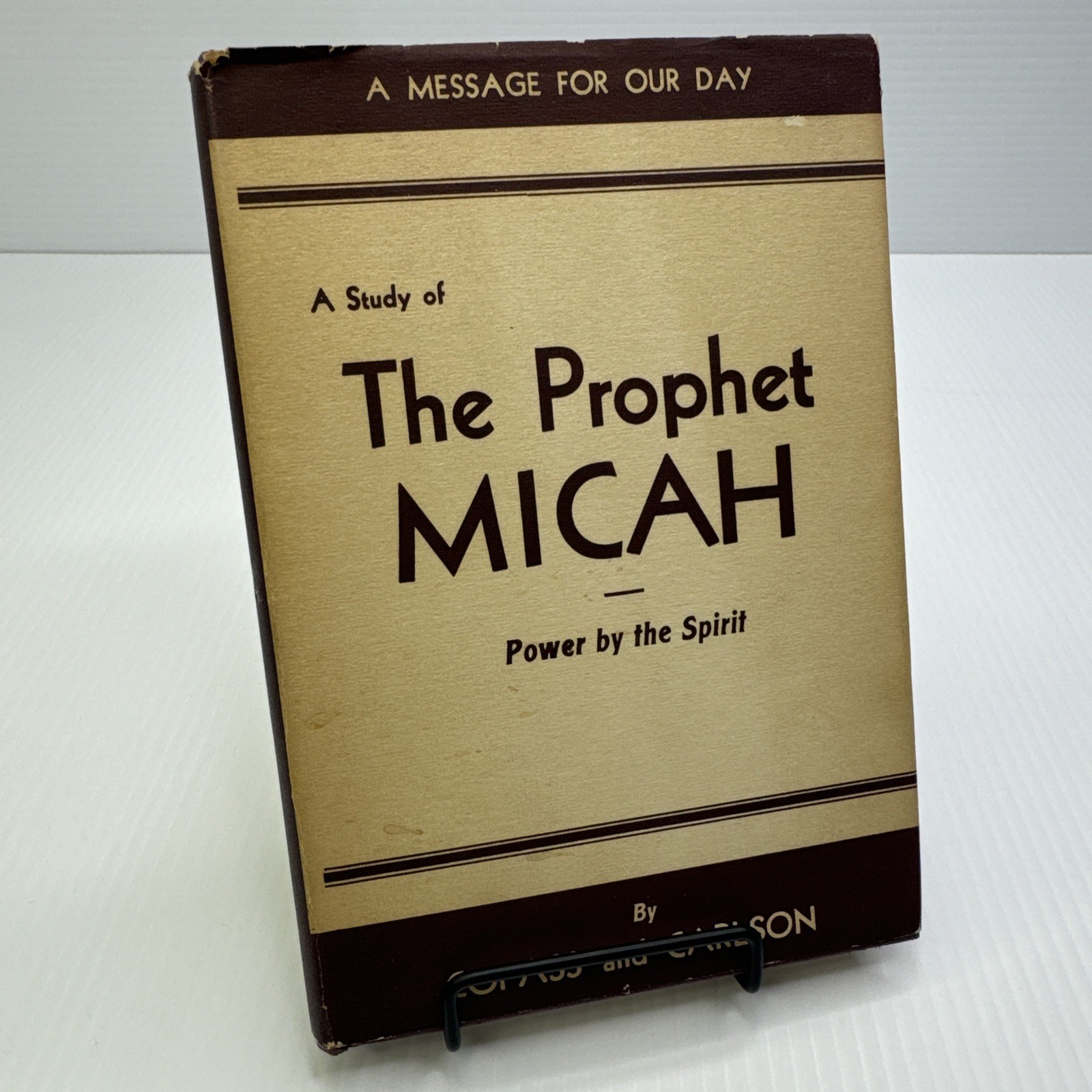 A Study of the Prophet of Micah Copass & Carlson 1950 HC Baker Book House
