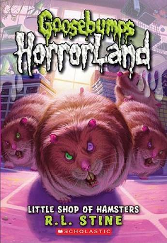 Little Shop of Hamsters (Goosebumps, Horror Land #14) By R. L. Stine – GOOD