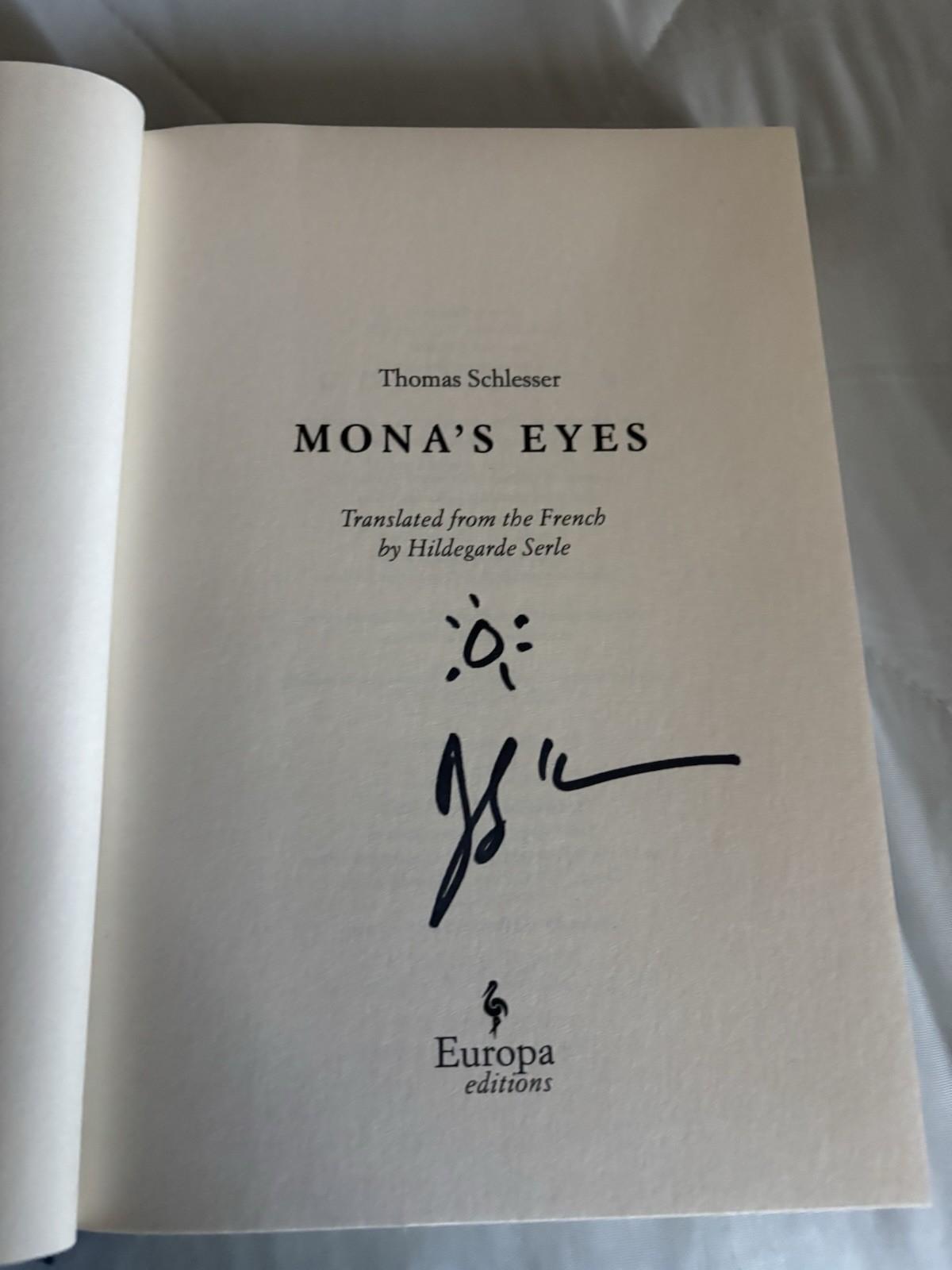 THOMAS SCHLESSER SIGNED – MONA’S EYES – First Hardcover US Edition NEW!