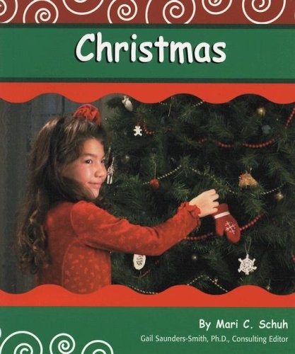 CHRISTMAS (HOLIDAYS AND CELEBRATIONS) By Mari C Schuh *Excellent Condition*