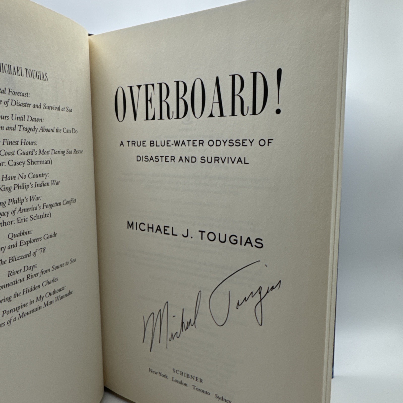 Overboard! : A True Blue-Water Odyssey of Disaster and Survival (Autographed)