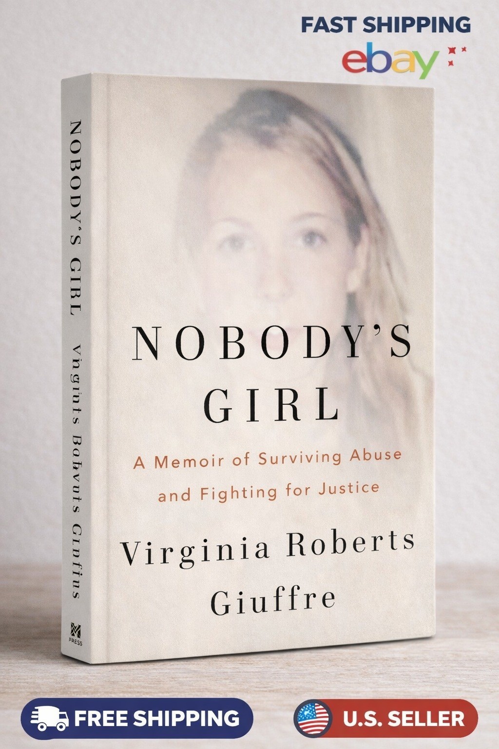 Nobody’s Girl: A Memoir of Surviving Abuse and Fighting for Justice, Paperback..