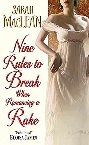 Nine Rules to Break When Romancing a – Paperback, by MacLean Sarah – Very Good