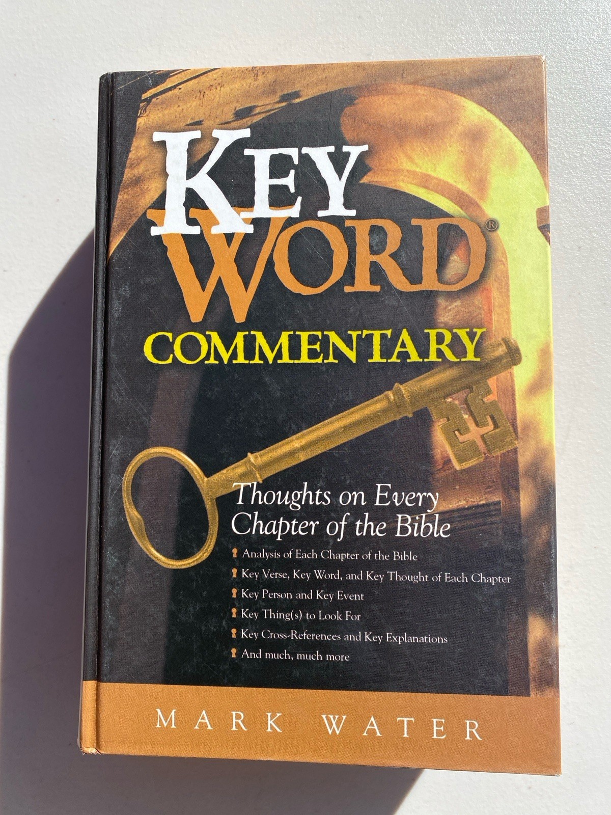 Key Word Commentary: Thoughts on Every Chapter of the Bible Mark Water HC 2003