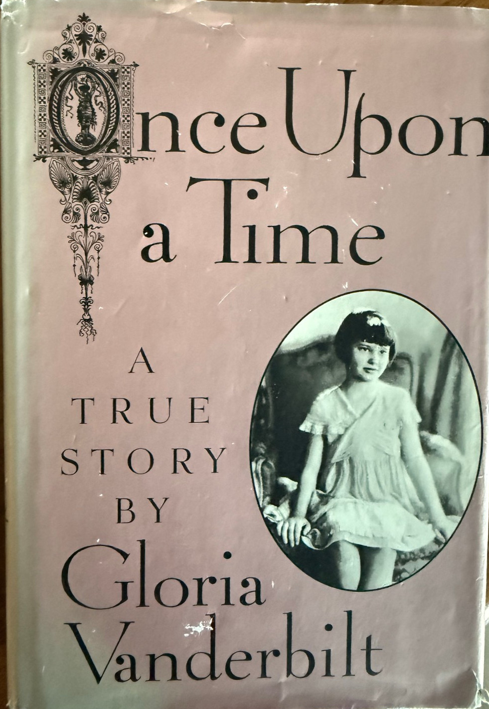 Once Upon a Time: A True Story Gloria Vanderbilt First Signed Edition REDUCED