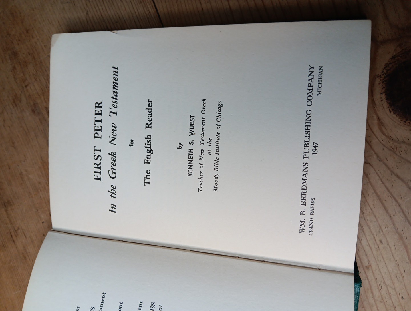 First Peter in the Greek New Testament by Kenneth S Wuest 1947 HC Book Eerdmans