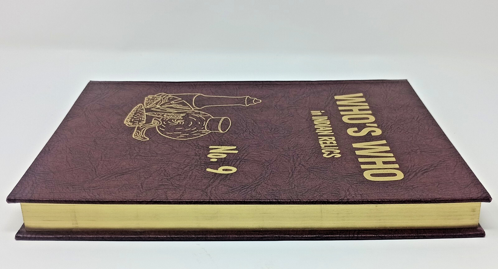 GOLD EDTION Who’s Who in Indian Relics No. 9 – 400 Pages – High Quality Photos
