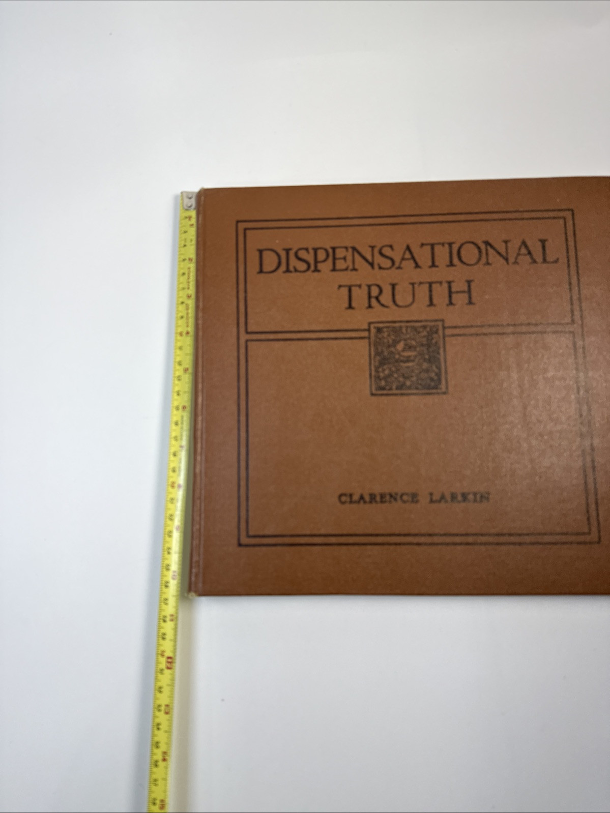 Dispensational Truth or God’s Plan and Purpose in the Ages Clarence Larkin 1920