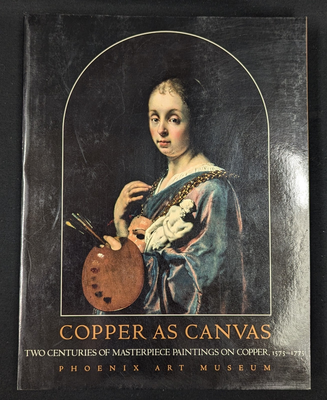 Copper As Canvas : Two Centuries of Masterpiece Paintings on Copper, 1575 mn4795