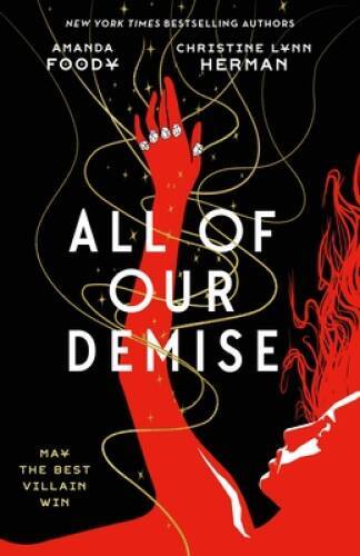 All of Our Demise (All of Us Villains, 2) – Hardcover By Foody, Amanda – GOOD
