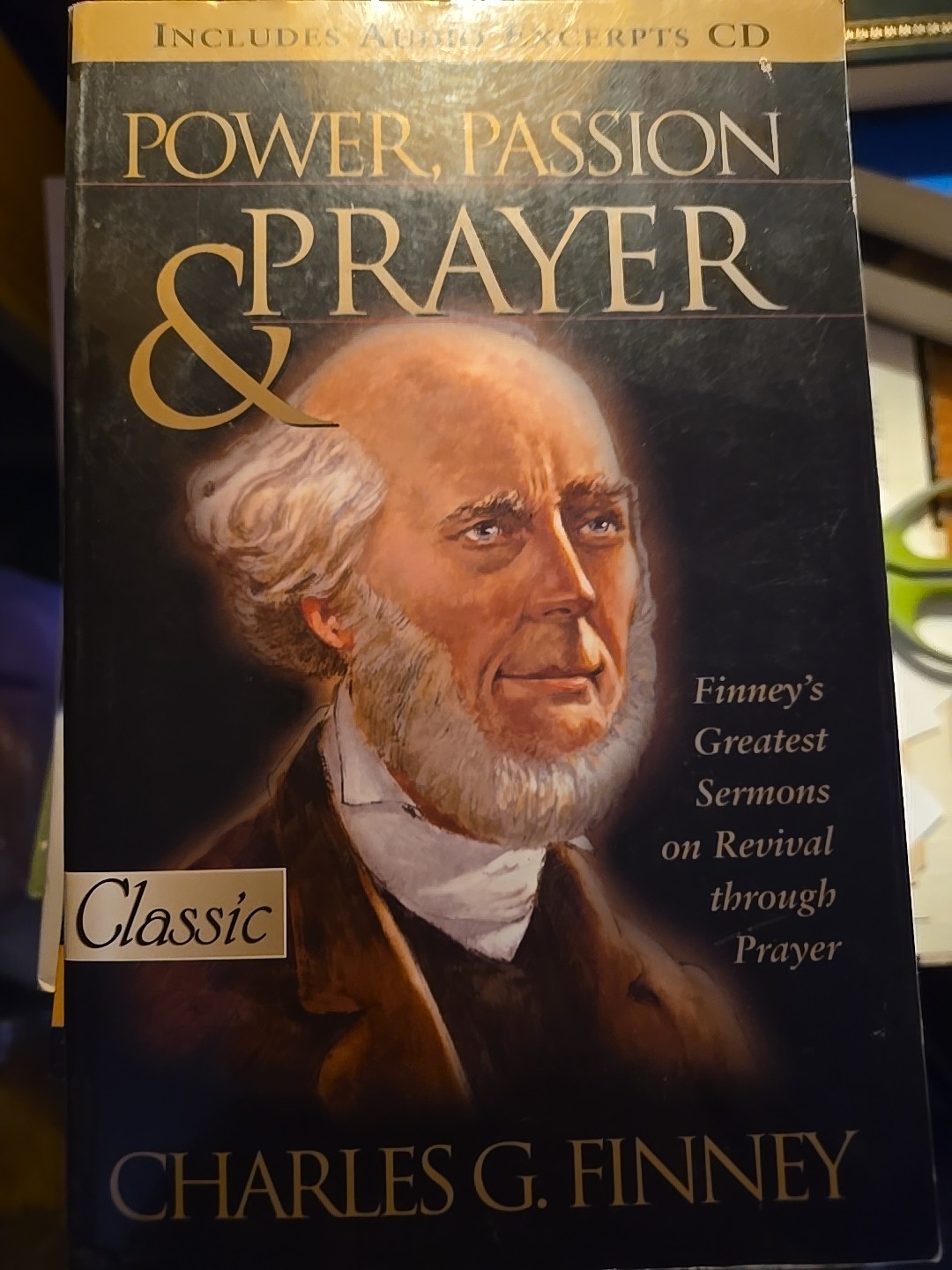 Power, Passion, and Prayer by Charles G. Finney (2004, Trade Paperback /…