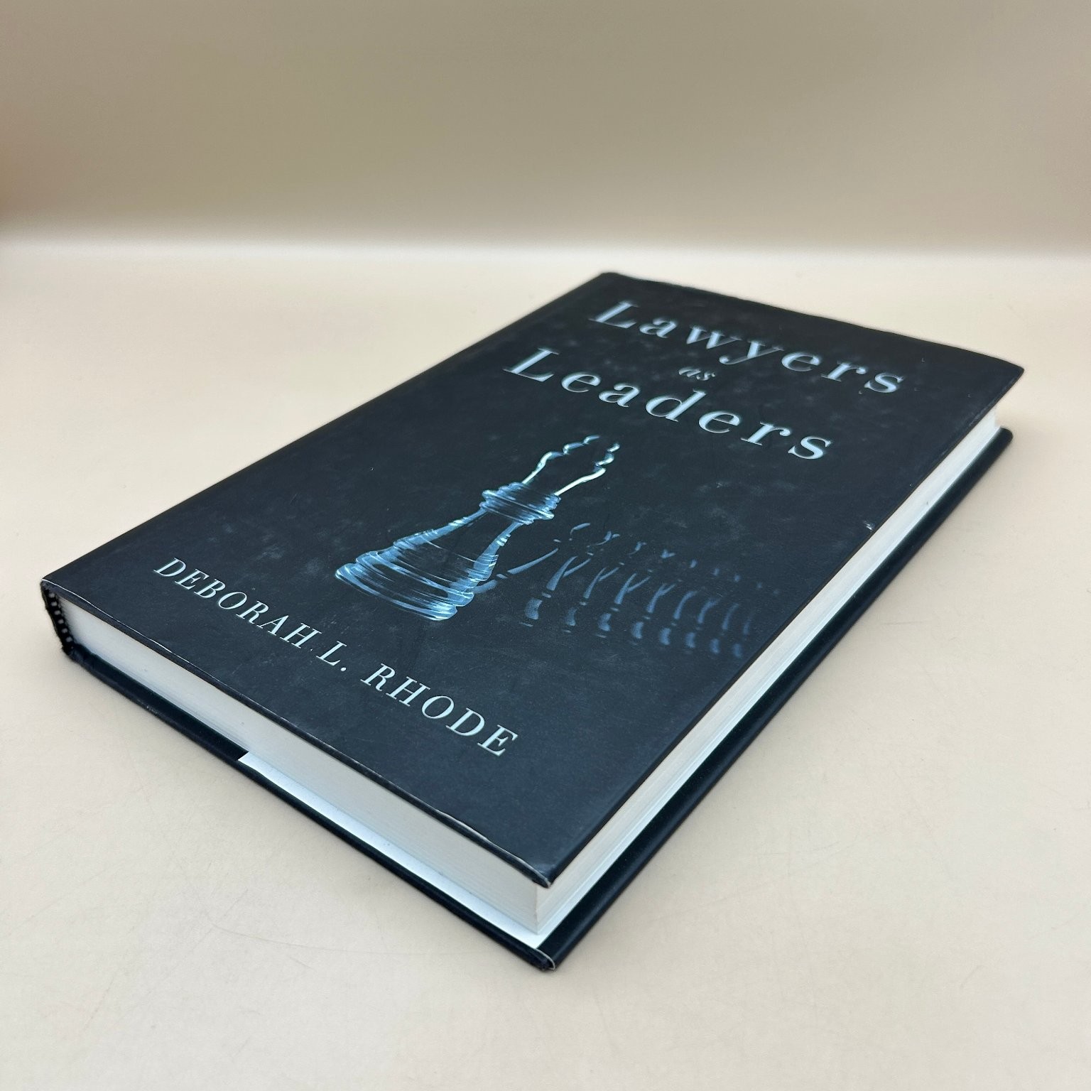 Lawyers as Leaders Deborah L. Rhode 2013 Hardcover Leadership Law Oxford