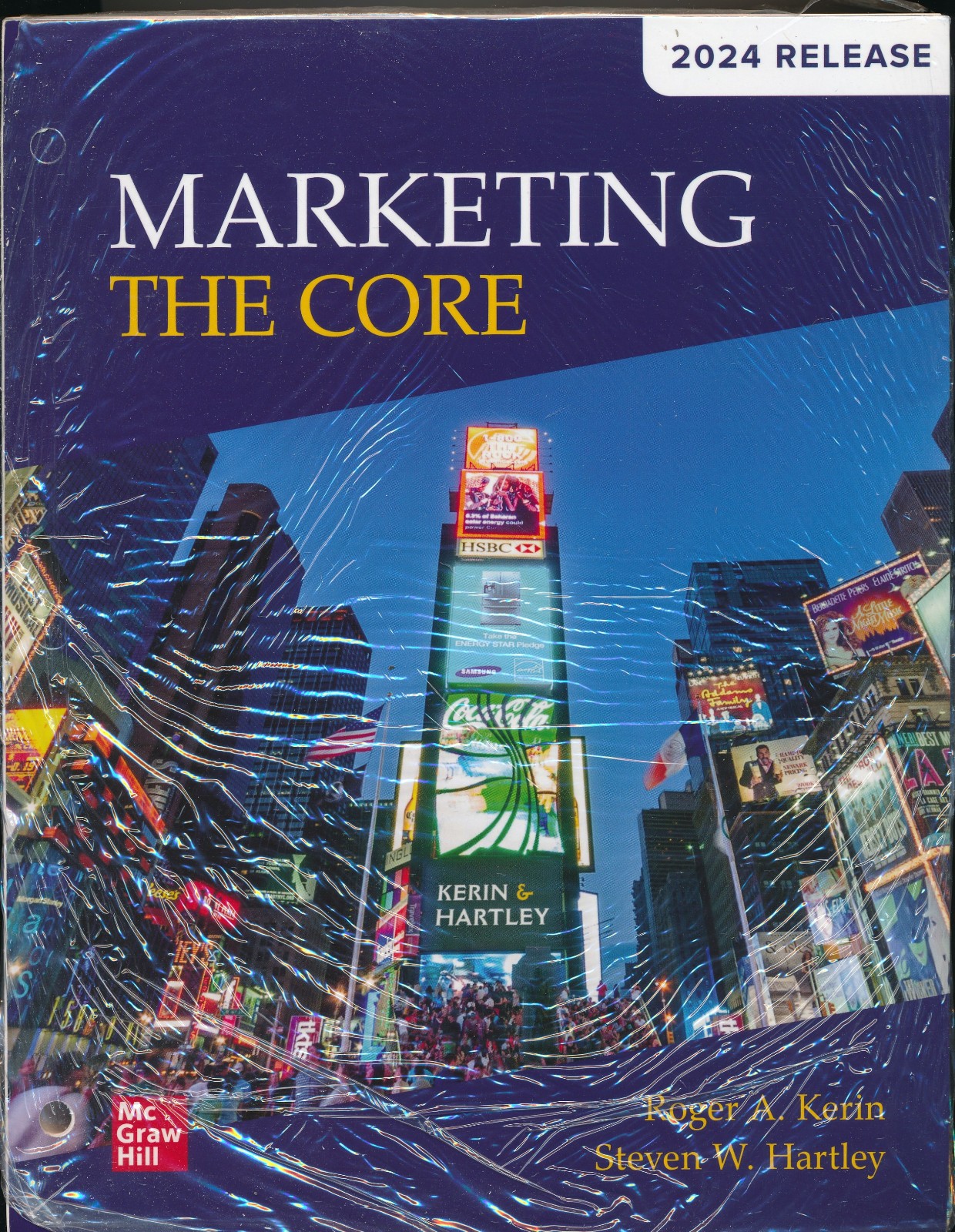 Loose Leaf for Marketing : The Core 2024 Release Evergreen by Kerin & Hartley