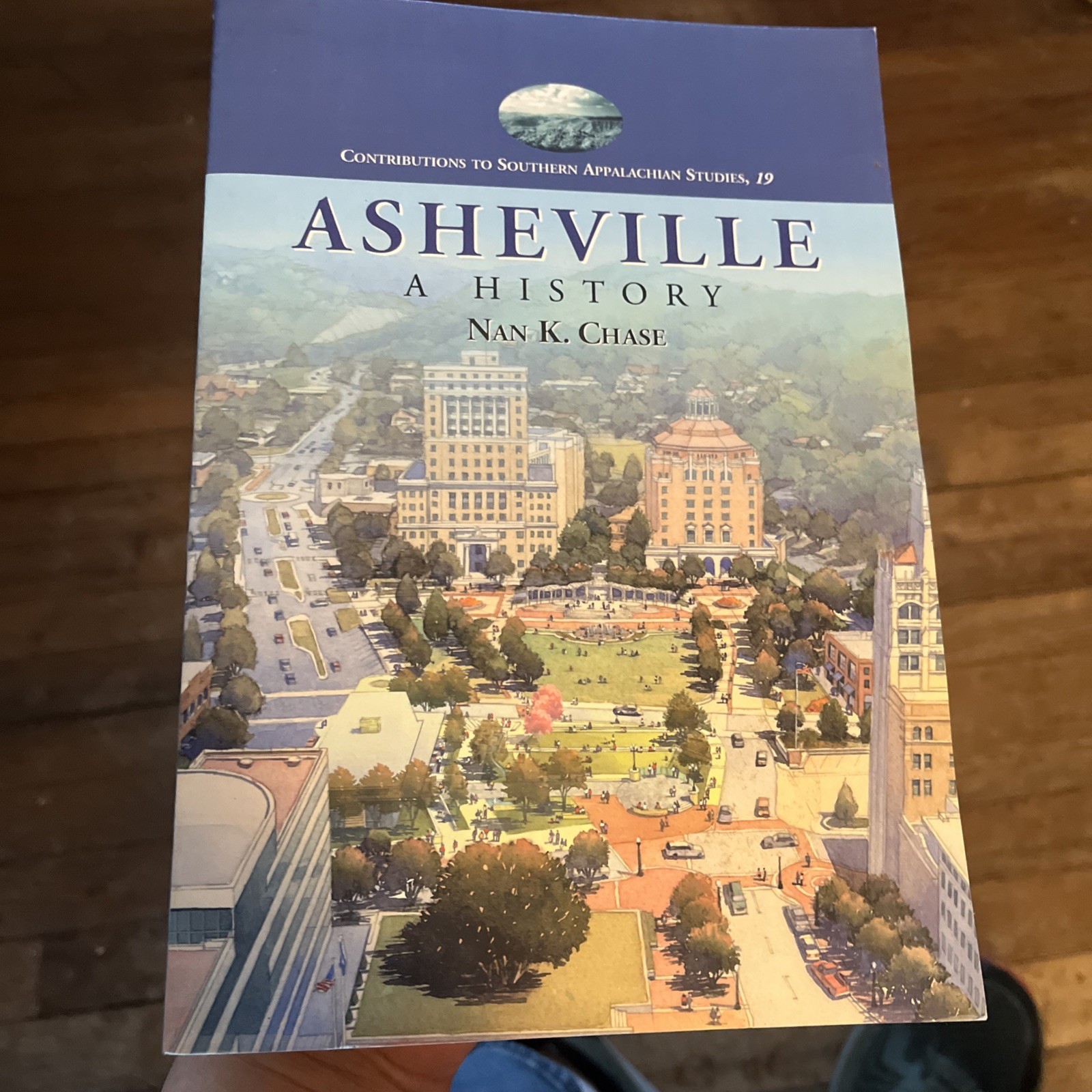 Asheville: A History by Nan K. Chase Western North Carolina WNC NC Signed