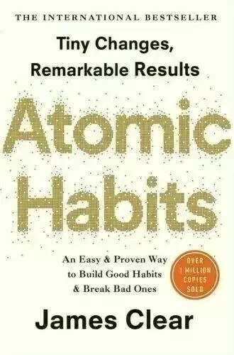 Atomic Habits by James Clear Build Good Habits & Break Bad Ones Paperback Book