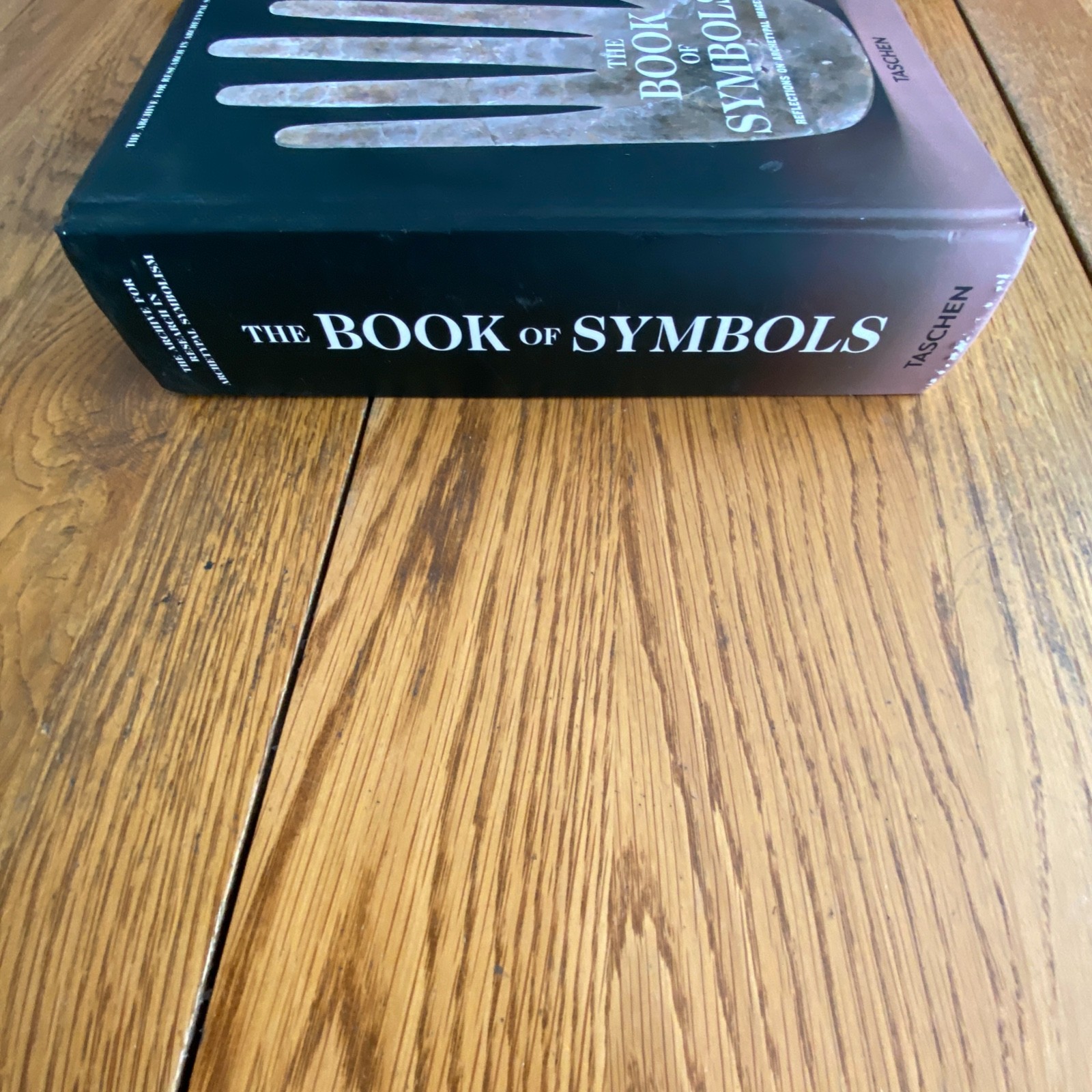 The Book of Symbols: Reflections on Archetypal Images Taschen Hardcover