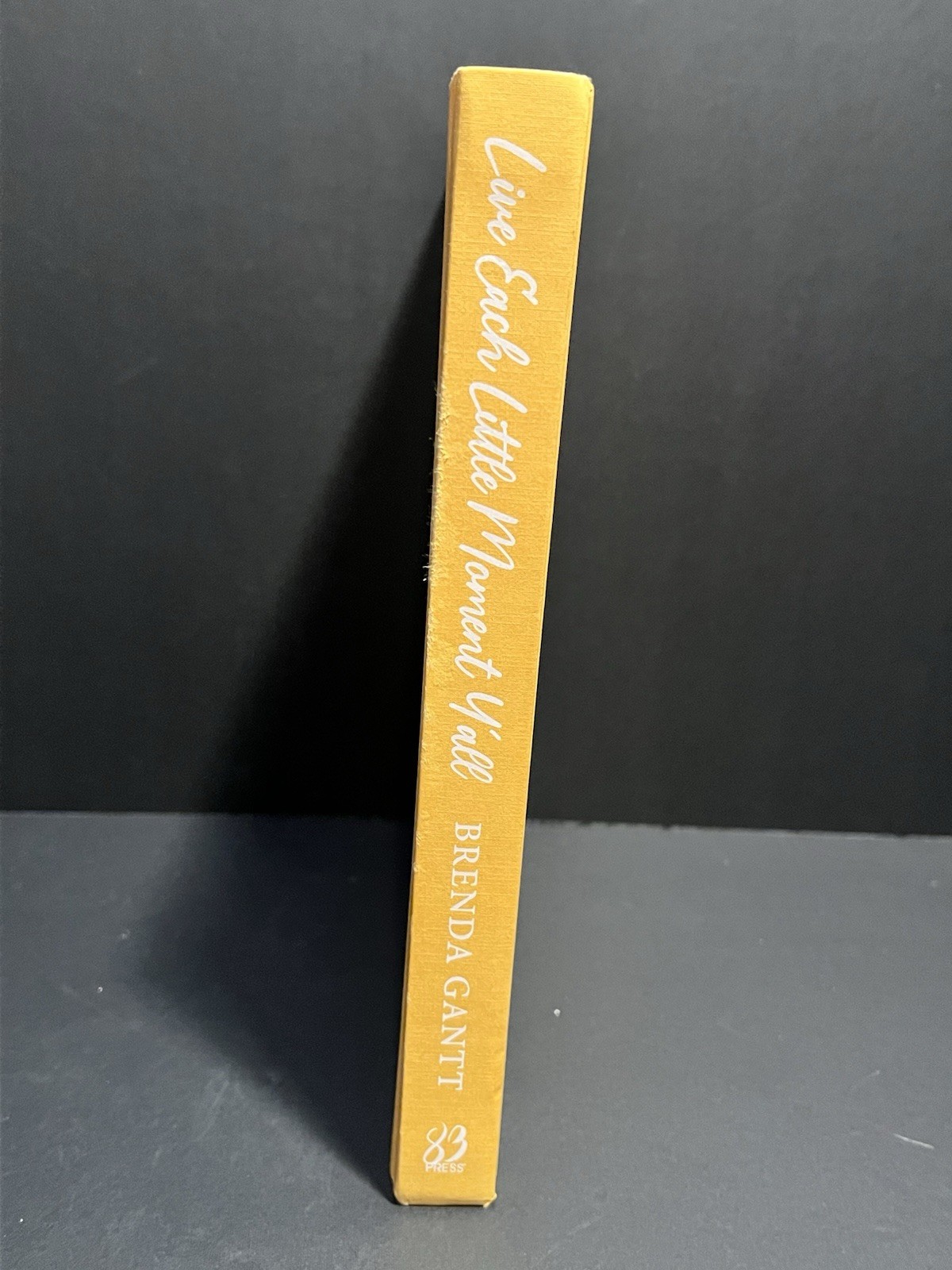 Brenda Gantt Live Each Little Moment Y’all Cookbook – 1st Edition Pristine Mint