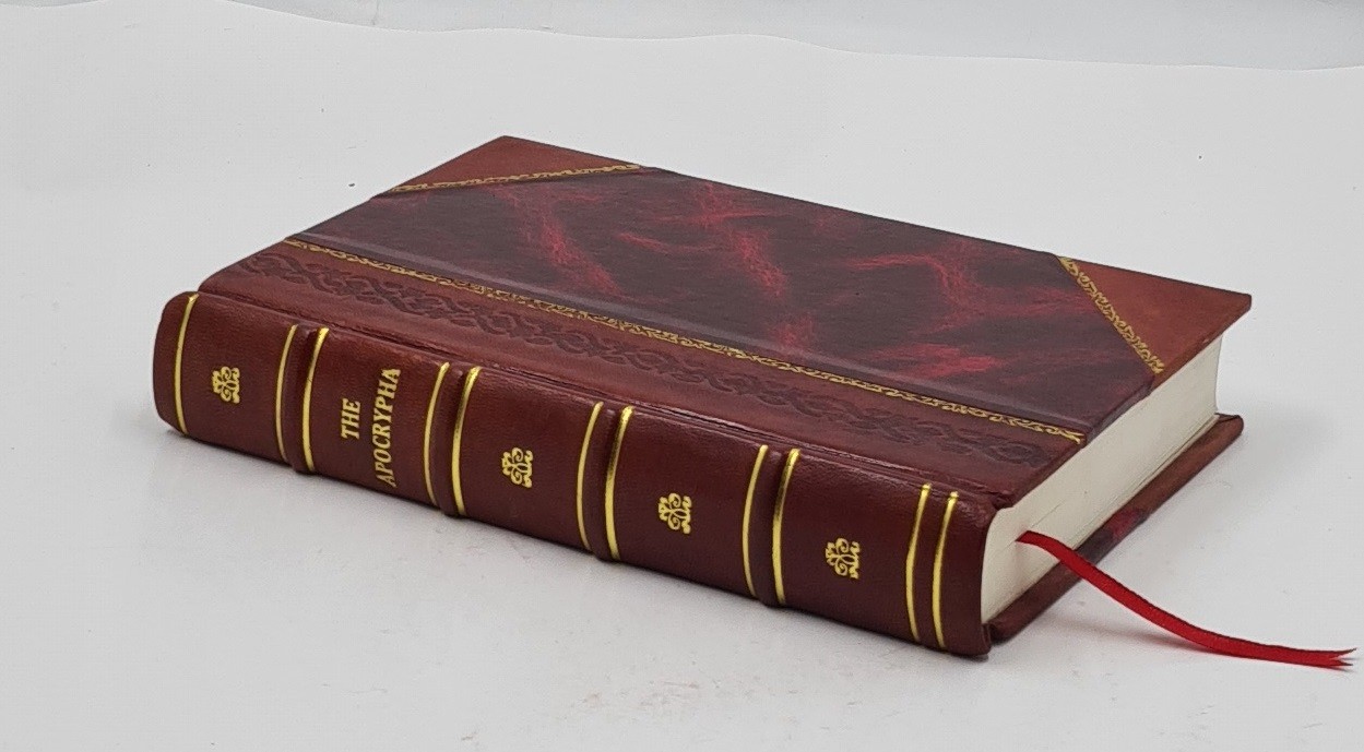 The Apocrypha 1929 by Bible, Ot, Apocrypha. [LEATHER BOUND]