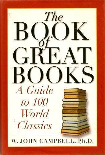 The Book of Great Books: A Guide to 100 World Classics – Hardcover – GOOD
