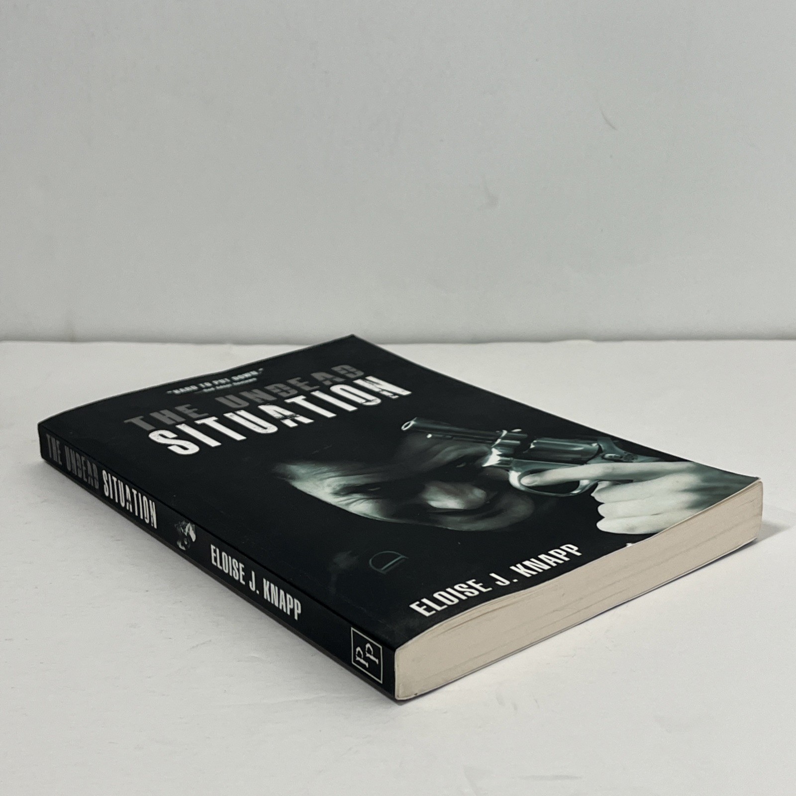 The Undead Situation by Eloise J. Knapp 2010 Permuted Press 1st Edition Ppbk