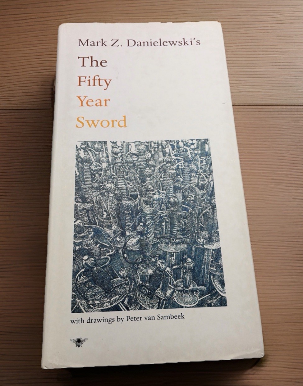 The Fifty Year Sword Mark Z. Danielewski’s 2006 2nd Edition
