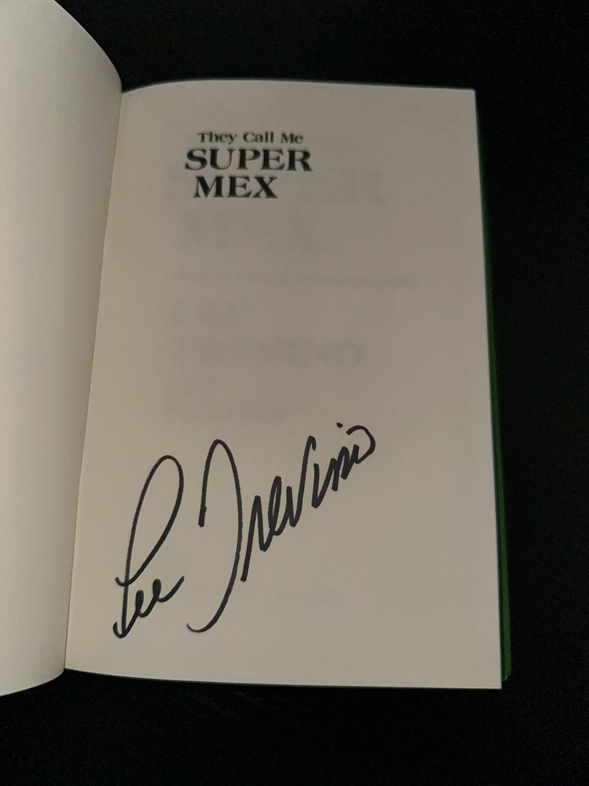 They Call Me Super Mex: The Autobiography of Lee Trevino Signed HC Rare