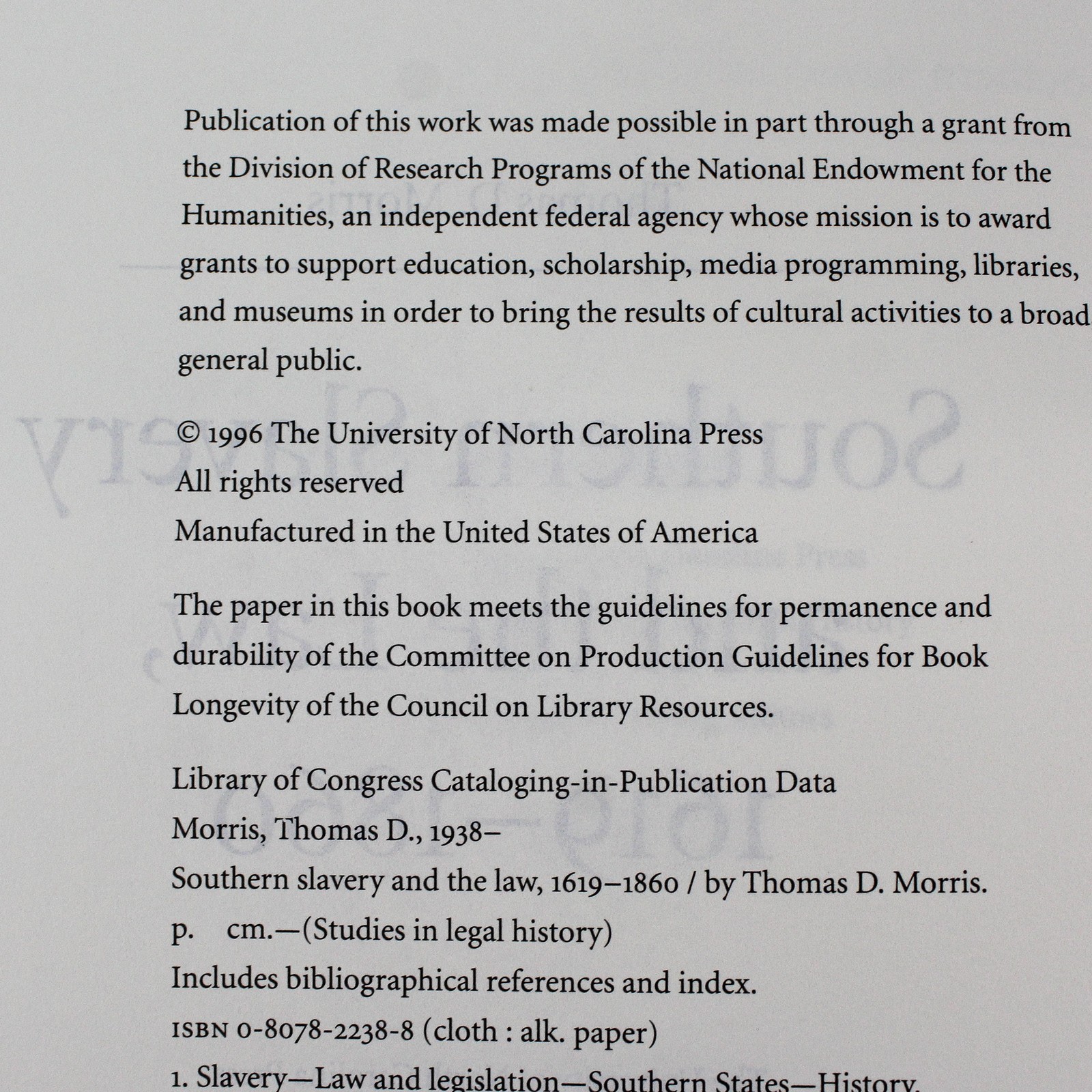 Southern Slavery and the Law 1619-1860 by Thomas D Morris 1996 Hardcover DJ Good