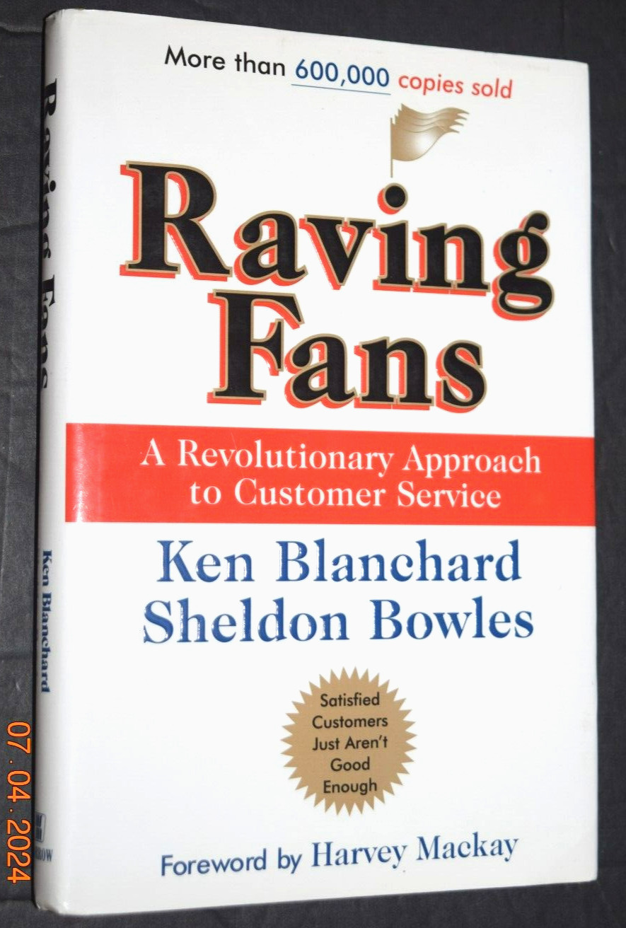 „Raving Fans,“ Hard Cover Book by Ken Blanchard & Sheldon Bowles, 138 Pages, New