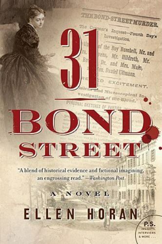 P. S. Ser.: 31 Bond Street by Ellen Horan (2011, Trade Paperback) BRAND NEW