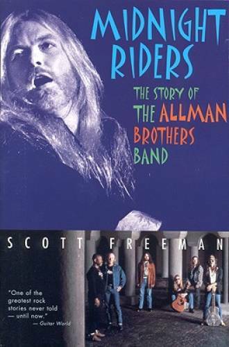 Midnight Riders: The Story of the Allman Brothers Band – Paperback – GOOD
