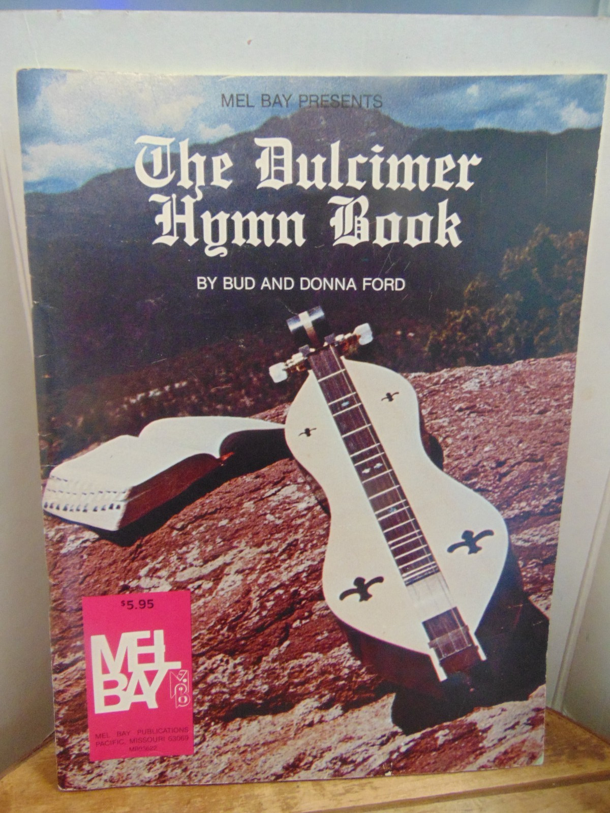 The Dulcimer Hymn Book by Bud & Donna Ford Mel Bay Publication 72 pages