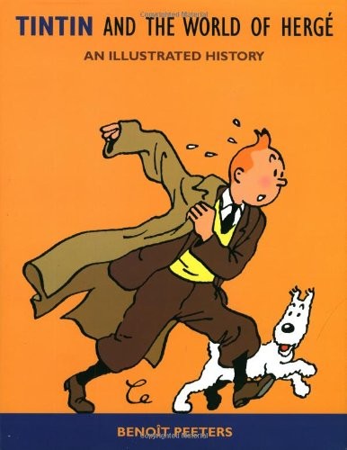 Tintin and the World of Herge: An Illustrated History (English…