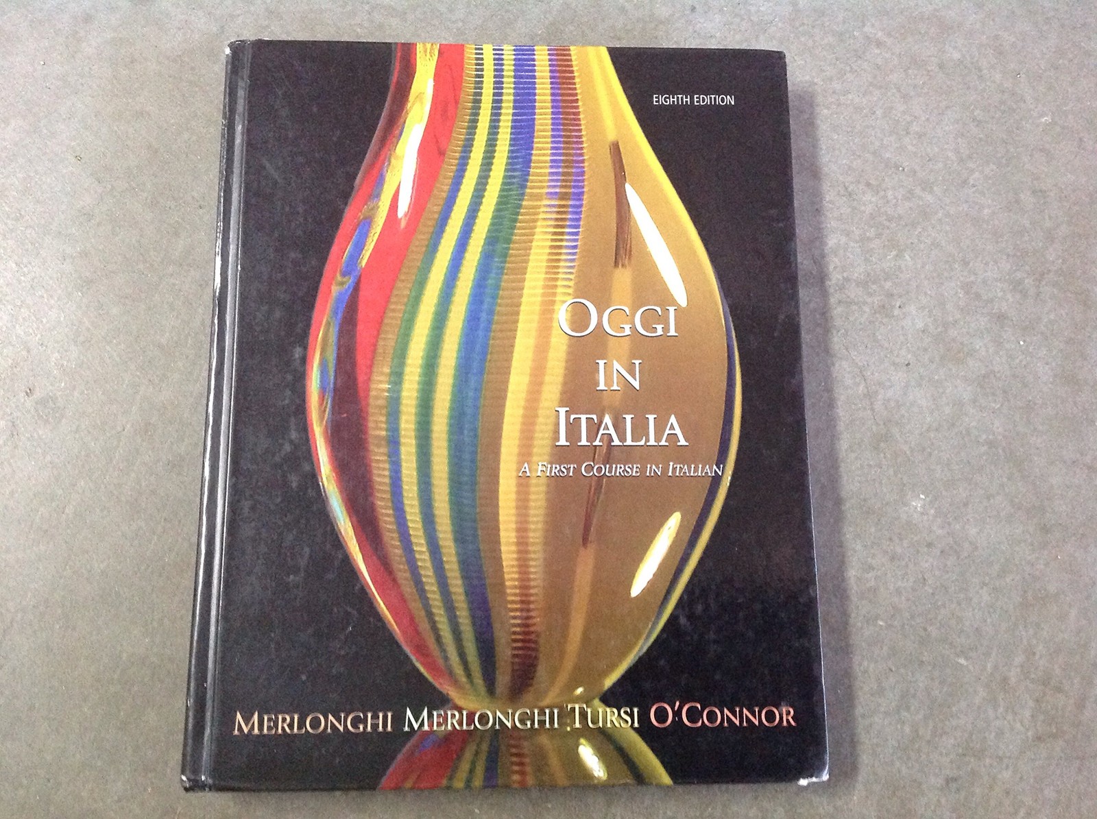 Oggi In Italia: A First Course in Italian