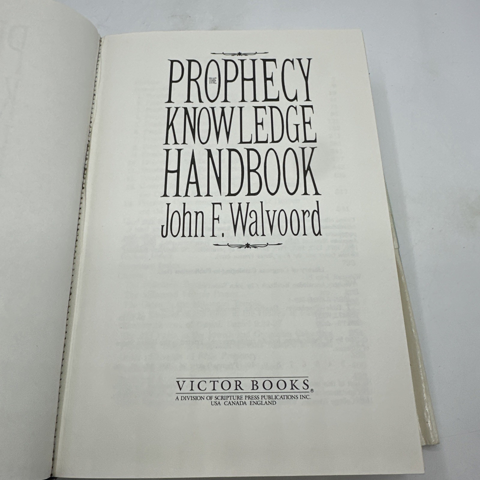 The Prophecy Knowledge Handbook: All the Prophecies of Scripture Explained 1984
