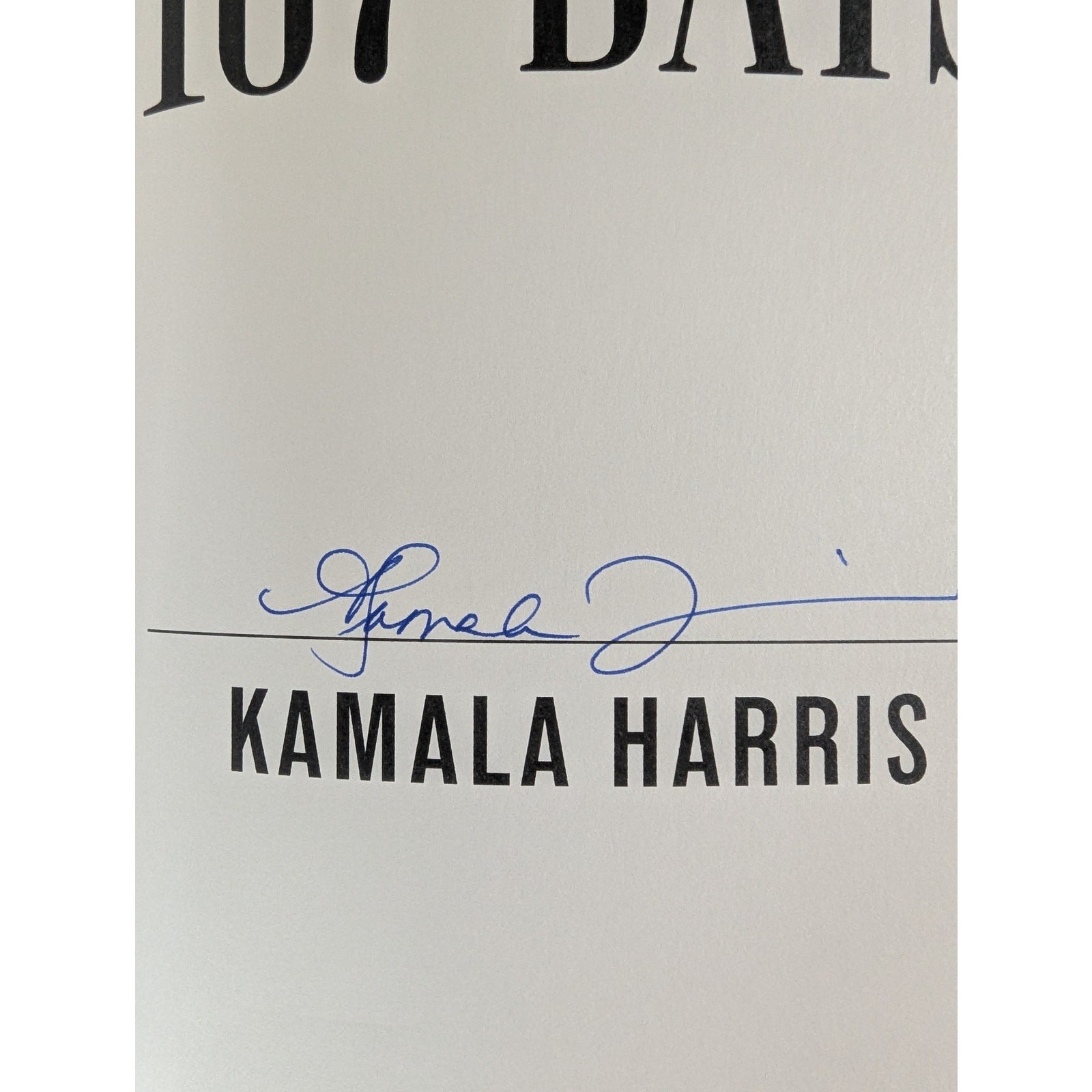Kamala Harris SIGNED Book 107 Days Vice President FIRST EDITION Hardcover New