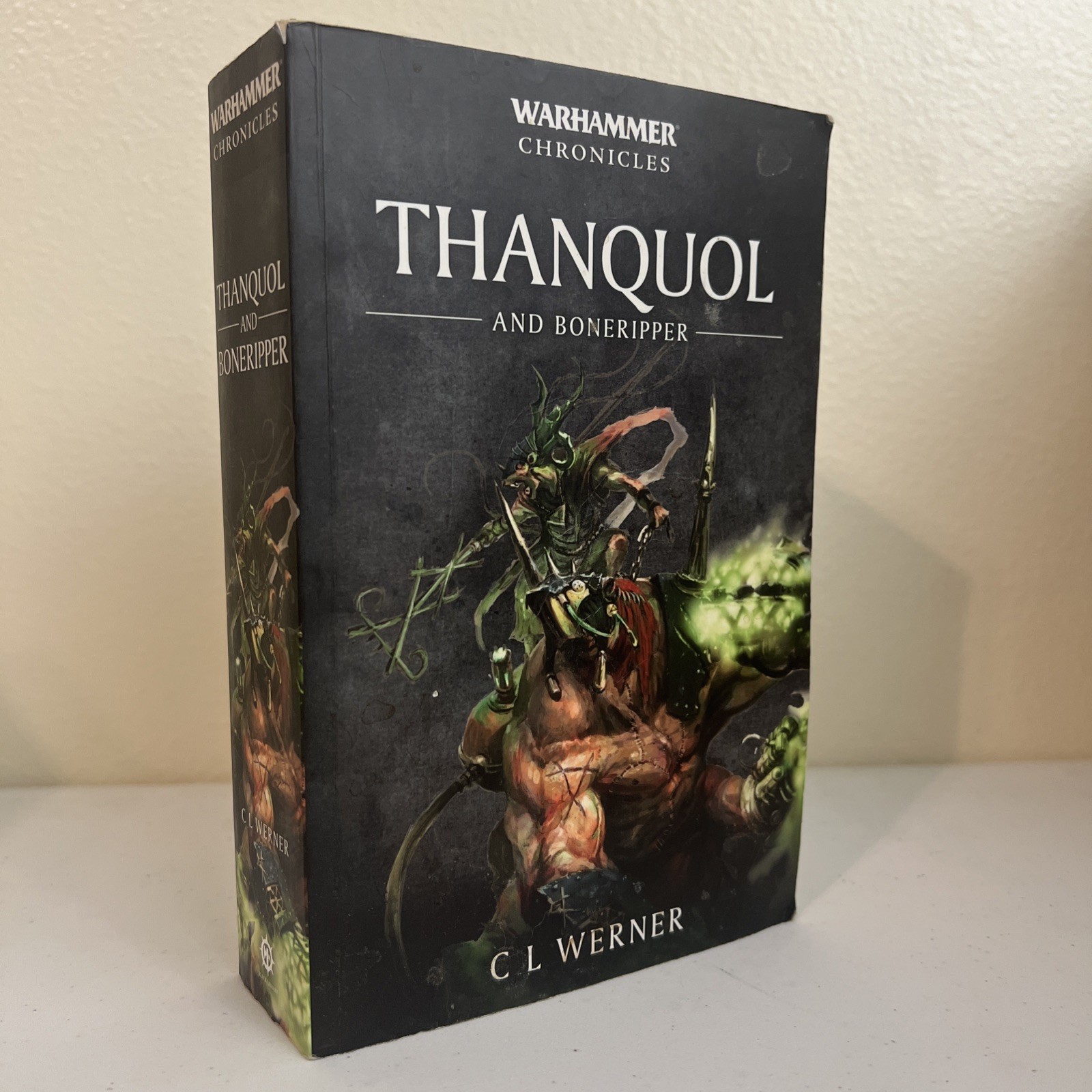 Thanquol and Boneripper – Warhammer Chronicles – C. L. Werner (Paperback)