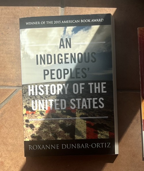An Indigenous Peoples‘ History of the United States by Roxanne Dunbar-Ortiz