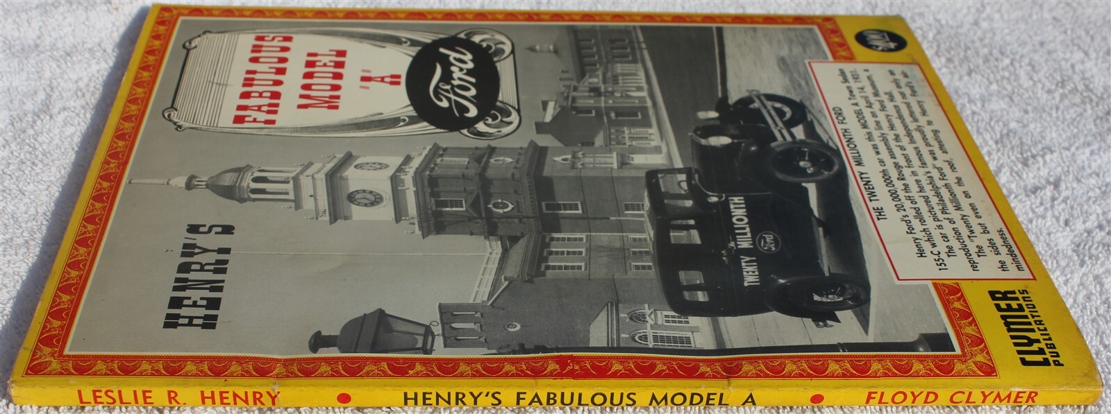 Henry’s Fabulous Model A Ford Clymer Collector Book 112 Pages 1959 1st Ed.