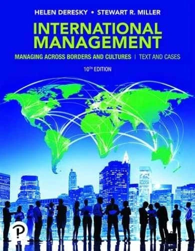 International Management: Managing Across Borders and Cultures Text and Cases