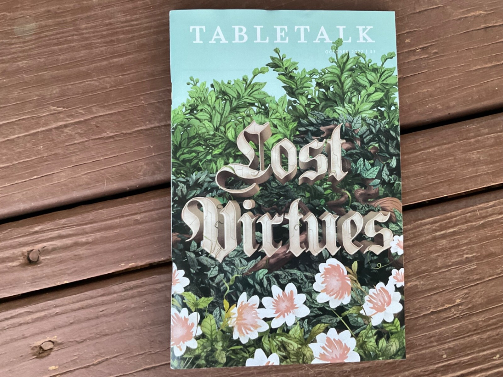Lost Virtues Table Talk Magazine October 2022 Ligonier Ministry William Barclay